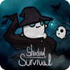 Shadow Survival
