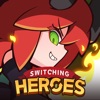 Switching Heroes